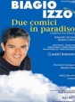 Due comici in paradiso